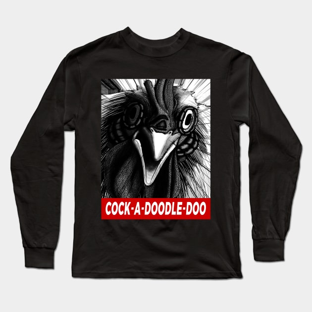 Chicken Horror on your Face - Cock a Doodle Doo Long Sleeve T-Shirt by Dokey4Artist